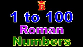 1 to 100 Roman Numbers [upl. by Krystyna987]