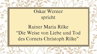 Rainer Maria Rilke „Die Weise von Liebe und Tod des Cornets Christoph Rilkequot [upl. by Acined410]