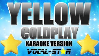 Coldplay  Yellow Karaoke Version With Lyrics HD VocalStar Karaoke [upl. by Znarf]