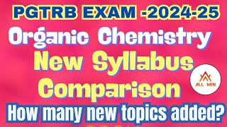 PGTRB new syllabus  Organic Chemistry Comparison  All Win TRB coaching for Chemistry  8667766399 [upl. by Atiraj]