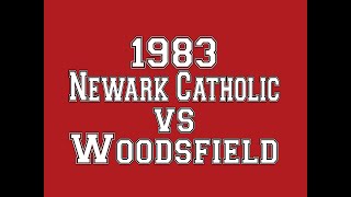 1983 Newark Catholic vs Woodsfield 1st Round Playoffs [upl. by Eilerua]