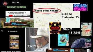 David Paul Nowlin  Flatonia  TX [upl. by Arreic]