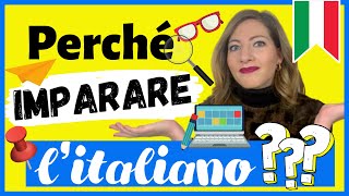 Perché imparare l’italiano 6 Ragioni per Studiare la Lingua Italiana e trovare la Motivazione 🇮🇹 [upl. by Donnamarie]