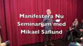 Manifestera Nu med Mikael Säflund [upl. by Amme555]