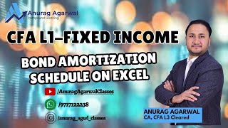 CFA L1 FIXED INCOME  Bond Amortization Schedule on Excel [upl. by Rosenberger]