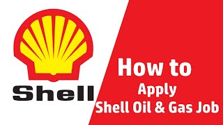 How to apply Shell Oil amp Gas Jobs  Oilgasvacancycom [upl. by Ppilihp429]