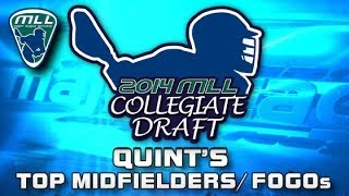 2014 MLL Draft Preview Quints Top Middies and FOGOs [upl. by Josefina]