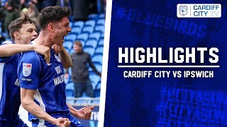 HIGHLIGHTS  CARDIFF CITY vs IPSWICH TOWN [upl. by La Verne]