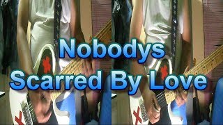 The Nobodys  Scarred By Love Guitar Cover [upl. by Janenna828]