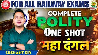 Complete Polity in One Shot  Polity Maha Dangal  Railway Maha Dangal  Polity by Sushant Sir [upl. by Anitram]