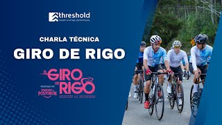 Charla técnica Giro de Rigo 2024 by Threshold [upl. by Brittaney742]