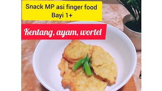 finger food baby mp asi snack MP asi Kentangwortel ayam snackmpasi [upl. by Aihsitan]