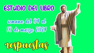 Respuestas para el estudio bíblico de la congregación Semana del 04 al 10 de marzo 2024 [upl. by Bolt]