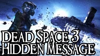 Dead Space 3 Hidden Message in Chapter Titles Teases Series Future [upl. by Fidole]