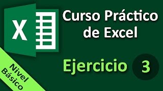 Curso Práctico de Excel Ejercicio 03 [upl. by Chang150]