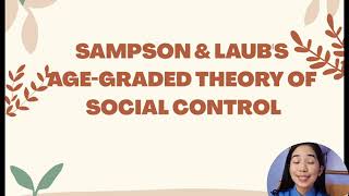 Sampson and Laubs Age Graded Theory of Informal Social Control [upl. by Korten962]