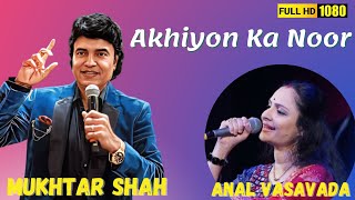 Akhiyon Ka Noor Hai Tu  Johar Mehmood in Goa  Mukhtar Shah Singer  Aanal Vasavada  Mukesh [upl. by Ahtekahs]