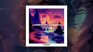 Linsen Mcalajan  Natura [upl. by Asher]