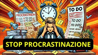 Corso Online – Procrastinazione Un Problema Comune a Molti  Lezione 1 [upl. by Natalia]