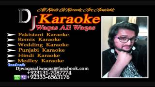 Main nazar se pee raha hoon Karaoke Munni Begum Pakistani Karaoke [upl. by Jaimie600]