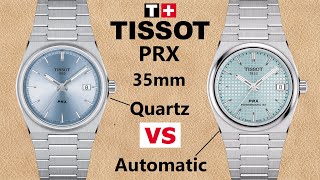 Tissot PRX 35mm  Quartz vs Automatic Powermatic 80 Comparison [upl. by Jenei48]