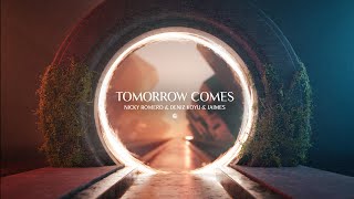 Nicky Romero amp Deniz Koyu amp Jaimes  Tomorrow Comes Official Lyric Video [upl. by Cosimo]