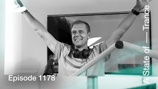 A State of Trance Episode 1178 astateoftrance [upl. by Lledor888]