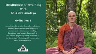 Mindfulness of Breathing  Meditation 4 [upl. by Janessa191]