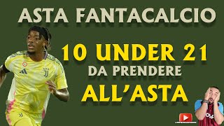 10 UNDER 21 da prendere allASTA FANTACALCIO [upl. by Meris]