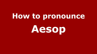 How to Pronounce Aesop  PronounceNamescom [upl. by Manno]