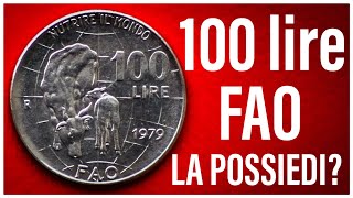 100 Lire FAO Grande del 1979 della Repubblica Italiana [upl. by Strawn]