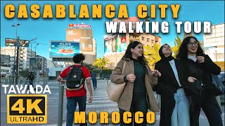 CASABLANCA city walking tour  Morocco 4K UHD [upl. by Golliner]