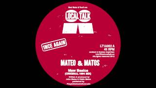 Mateo amp Matos  Maw Basics Original 94 Mix Local Talk 2012 [upl. by Oirotciv165]