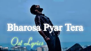 Bharosa Pyar Tera  Song Lyrics   Sahir Ali Bagga  Har Pal Geo [upl. by Elihu]