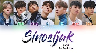 iKON – SINOSIJAK 시노시작 Lyrics Color Coded HanRomEng [upl. by Beasley]