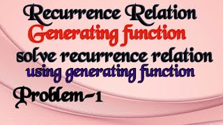 btechmathshub7050Generating FunctionTo solve recurrence relation using Generating function [upl. by Whetstone]