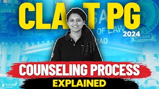 CLAT PG 2024 Counseling Process Explained  CLAT PG 2024 Admission [upl. by Nathalia]