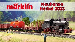 Märklin Herbst Neuheiten 2023  Modellbahn Spur H0 Z und 1 [upl. by Tomchay]