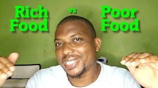 Lets Talk About Rich Food vs Poor Food [upl. by Ecnarwal]