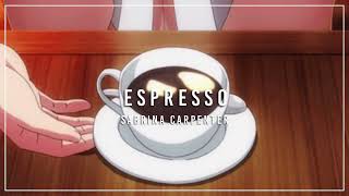 sabrina carpenter  espresso slowed  reverb ✧ [upl. by Ahsirat]