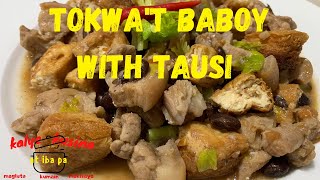 Tokwat Baboy with Tausi  Lutong Bahay  Panlasang Pinoy [upl. by Eed]