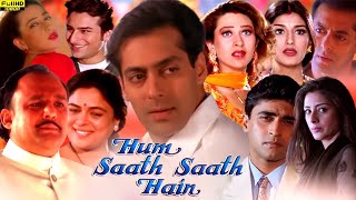 Hum Saath Saath Hain Full Movie  Salman Khan  Saif Ali Khan  Karishma Kapoor  Review amp Facts [upl. by Marcellina370]