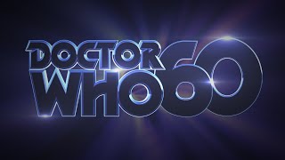 Doctor Who  Ultimate Title Sequence  60th Anniversary [upl. by Ebner]