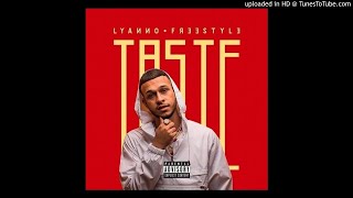 Lyanno  Taste Freestyle Prod By Subelo Neo [upl. by Vogeley578]