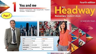 New Headway Elementary 4th Edition  Unit1 You and me Page 7  មេរៀនទី១ ទំព័រទី៧ [upl. by Eycal]