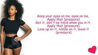 Pressure by Ari Lennox Lyrics [upl. by Mandi366]