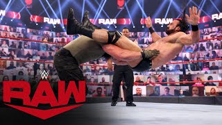 Drew McIntyre vs Braun Strowman Raw April 26 2021 [upl. by Nivrae]