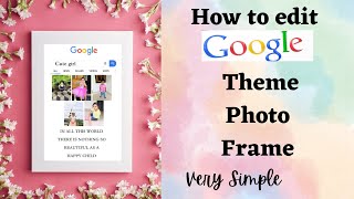 How to edit Google Theme Photo FrameGoogle Theme Photo Frame Malayalam [upl. by Ignatia]