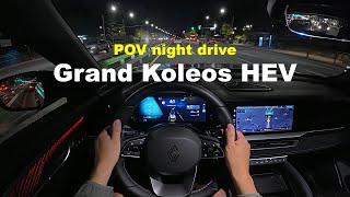 2025 Renault Grand Koleos hybrid POV night drive [upl. by Yeleak]