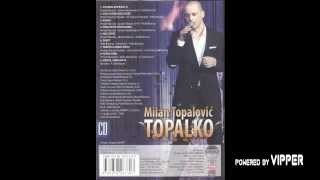 Milan Topalovic Topalko  Trazicu ljubav novu  Audio 2009 [upl. by Ushijima]